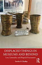 Displaced Things in Museums and Beyond: Loss, Liminality and Hopeful Encounters book cover