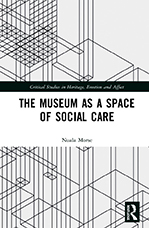 The Museum as a Space of Social Care book cover