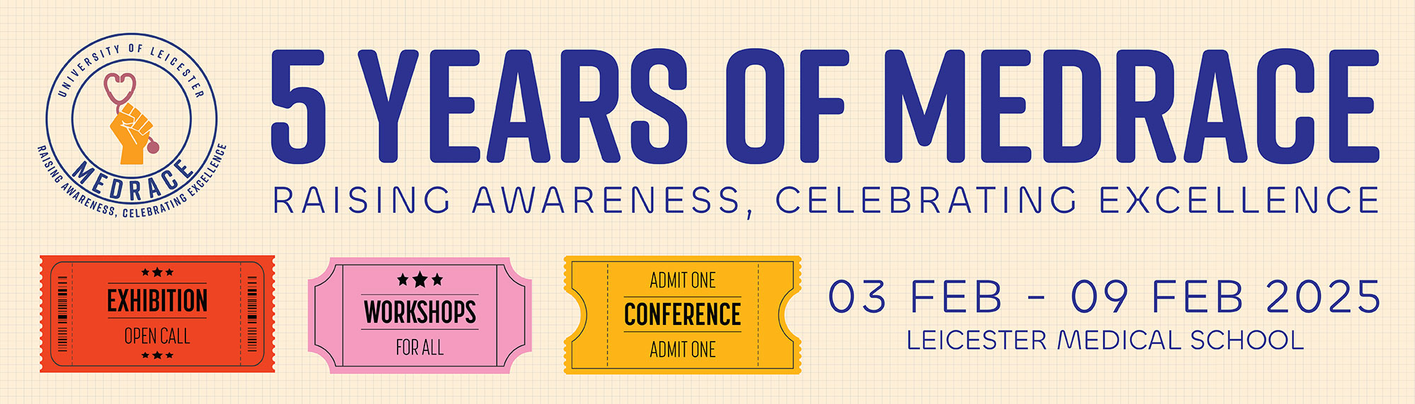 MedRACE Conference banner. Text reads "5 years of MedRACE. Raising awareness, celebrating excellence. 03 Feb - 09 Feb 2025. Leicester Medical School"