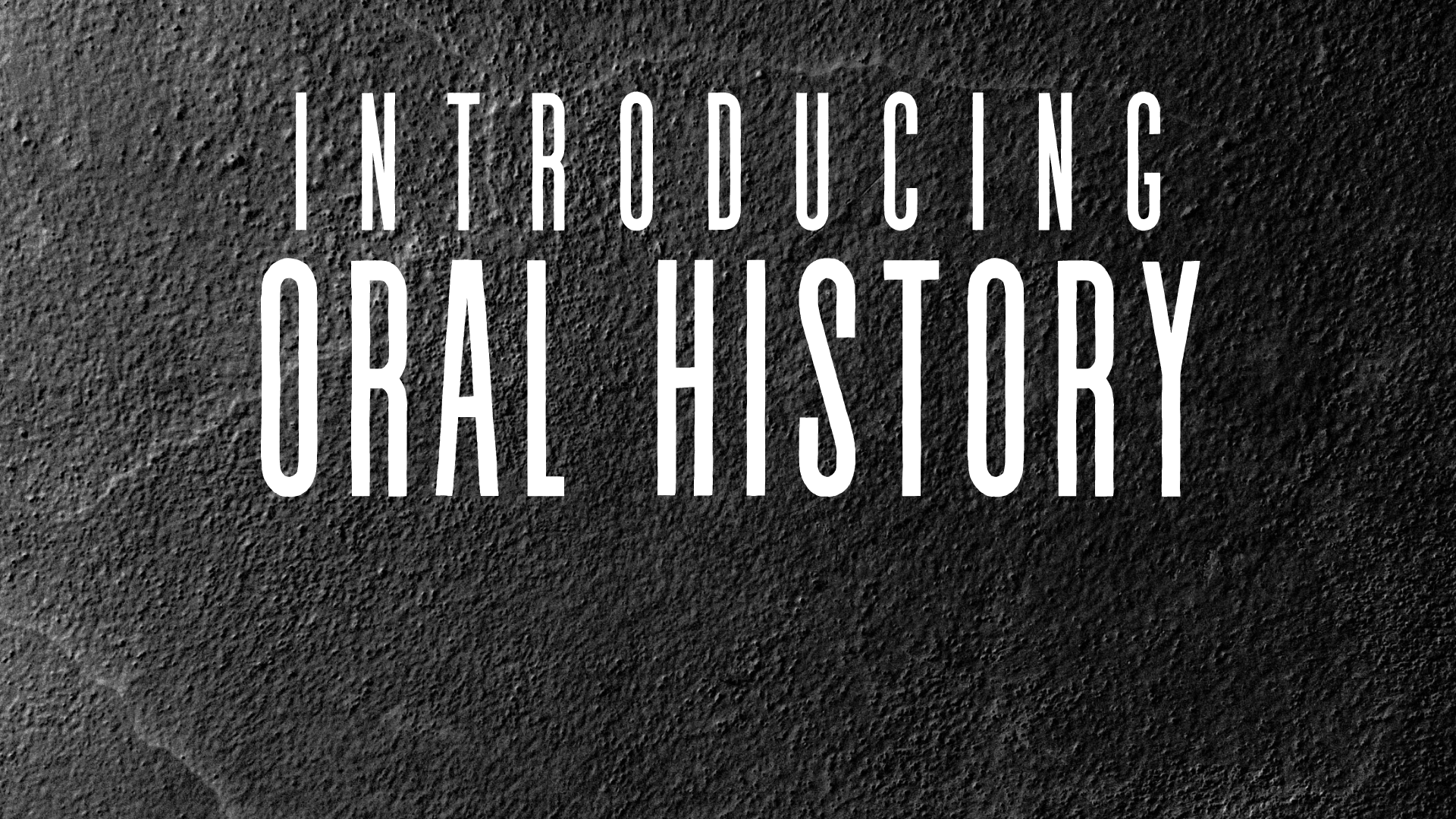introducing oral history