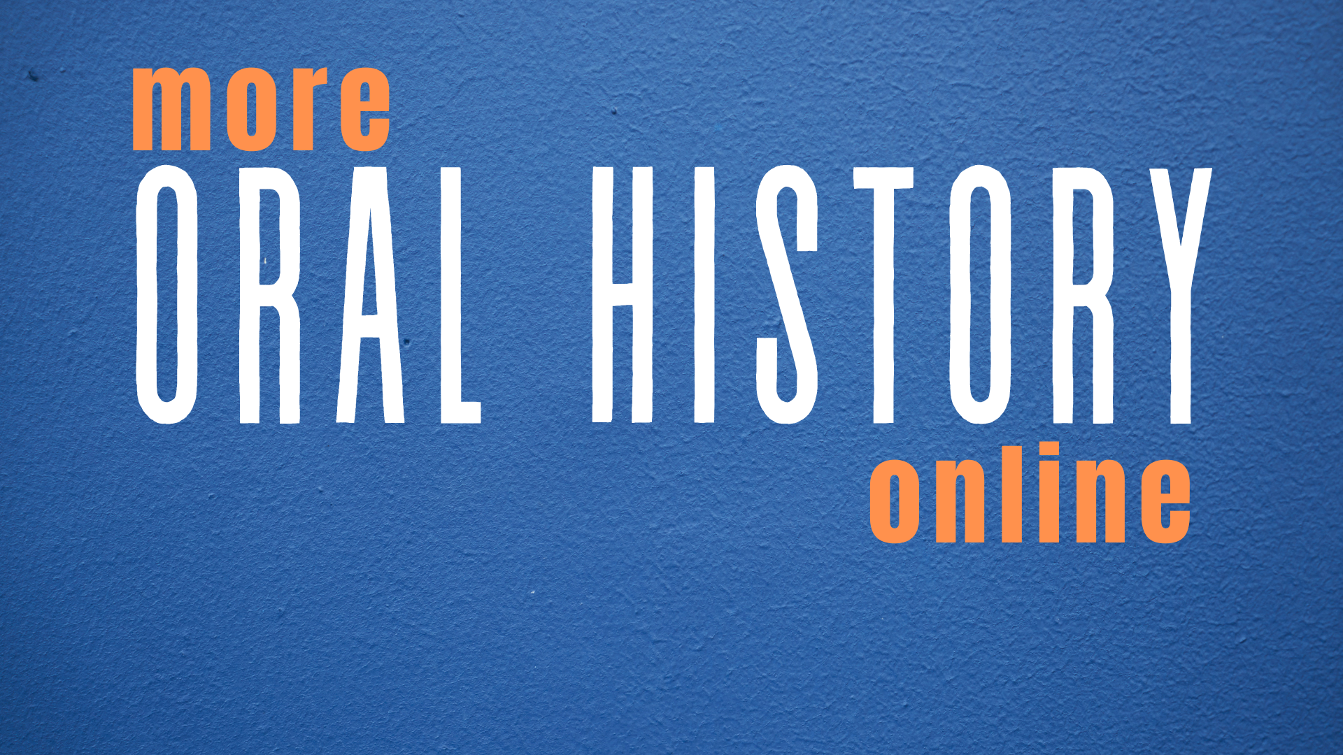 Online exhibitions and other places to access relevant oral history online for use in the classroom