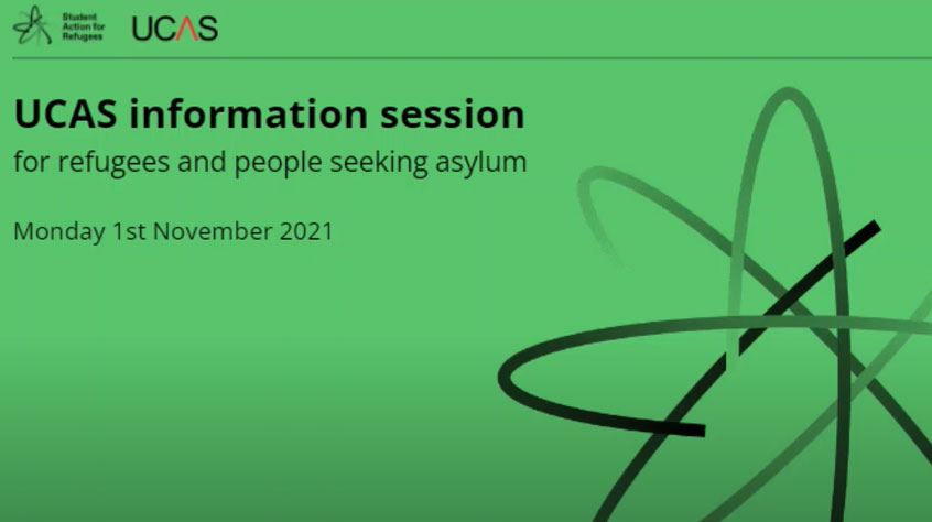 First slide with information which reads: UCAS information session for refugees and people seeking asylum.