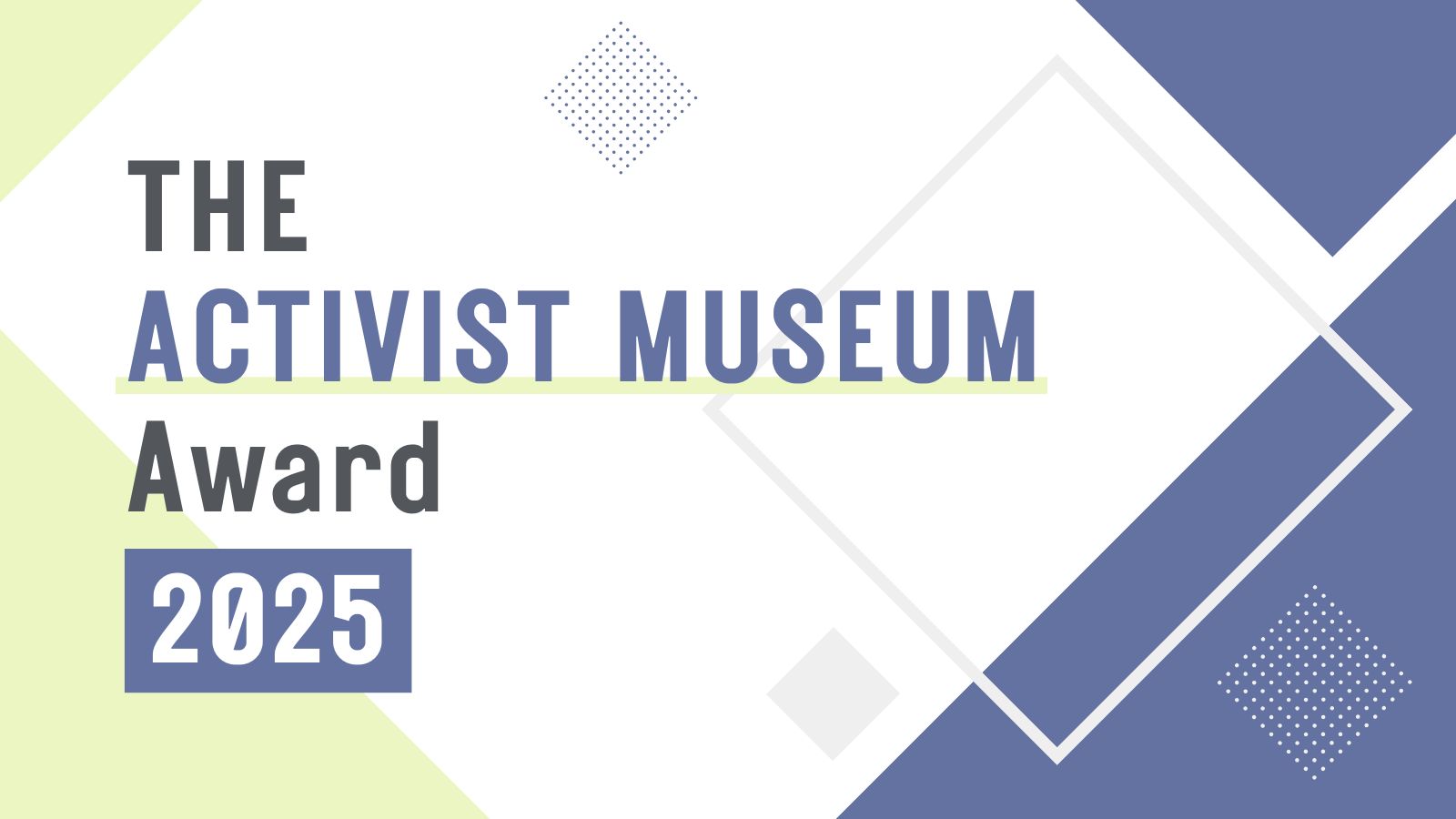 Activist Museum Award 2025 Graphic made up of a purple and yellow design 