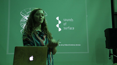 Jenny Hibberd introduces her sounds of surface work