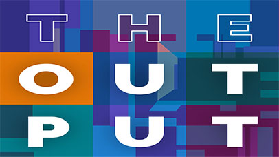The image is divided into 3x3 squares, with a orange, green, blue and purple colour scheme. Each square has a letter, which altogether reads as The Output in a bold font